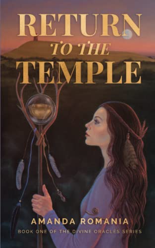 Return to the Temple (Divine Oracles Series, Band 1) von Flower of Life Press